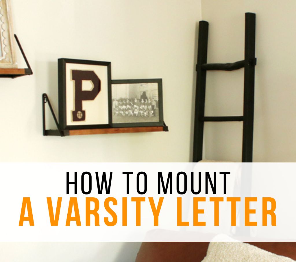 How To Mount A Varsity Letter