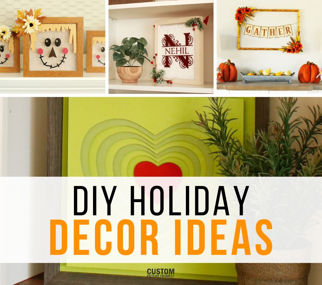 Festive Frames and DIY Delights: 4 Holiday Picture Frame Decor Inspirations